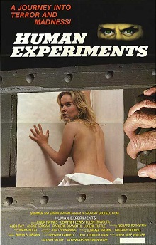 <i>Human Experiments</i> 1979 American horror film by Gregory Goodell