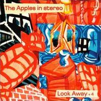 <i>Look Away + 4</i> extended play by The Apples in Stereo