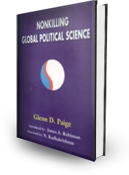 <i>Nonkilling Global Political Science</i> Book by Glenn D. Paige