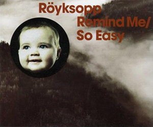So Easy song by Röyksopp