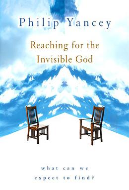 <i>Reaching for the Invisible God</i> Book by Philip Yancey