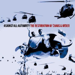 <i>The Restoration of Chaos & Order</i> 2006 studio album by Against All Authority