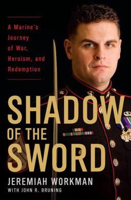 <i>Shadow of the Sword</i> Autobiography by Jeremiah Workman and John Bruning