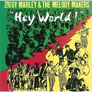 <i>Hey World!</i> 1986 studio album by Ziggy Marley and the Melody Makers