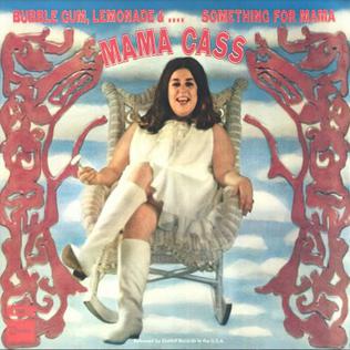 <i>Bubblegum, Lemonade, and... Something for Mama</i> 1969 studio album by Mama Cass