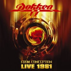 <i>From Conception: Live 1981</i> 2007 live album by Dokken