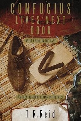 <span class="mw-page-title-main">Confucius Lives Next Door</span> 1999 book by T.R. Reid