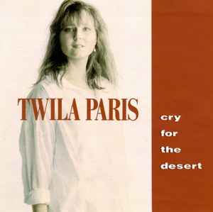 <i>Cry for the Desert</i> 1990 studio album by Twila Paris