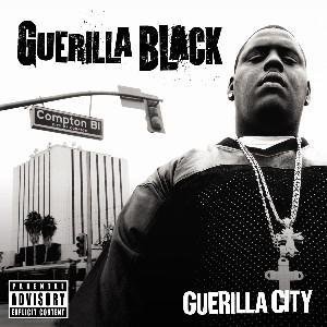 <i>Guerilla City</i> 2004 studio album by Guerilla Black