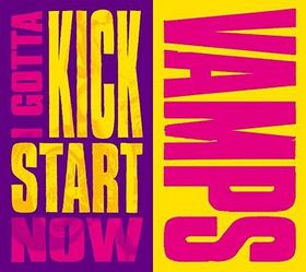 <span class="mw-page-title-main">I Gotta Kick Start Now</span> 2009 single by Vamps