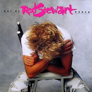 <i>Out of Order</i> (Rod Stewart album) 1988 studio album by Rod Stewart