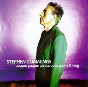 <i>Puppet Pauper Pirate Poet Pawn & King</i> 1997 compilation album by Stephen Cummings