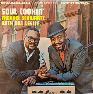 <i>Soul Cookin</i> 1962 studio album by Thornel Schwartz with Bill Leslie