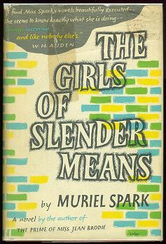 <i>The Girls of Slender Means</i> Book by Muriel Spark