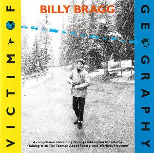 <i>Victim of Geography</i> 1993 compilation album by Billy Bragg