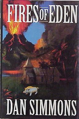 <i>Fires of Eden</i> (novel) Novel by Dan Simmons