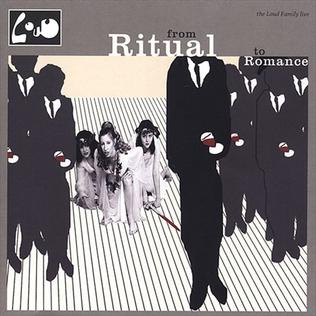 <i>From Ritual to Romance</i> (album) 2002 album by The Loud Family