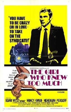 <i>The Girl Who Knew Too Much</i> (1969 film) 1969 film by Francis D. Lyon