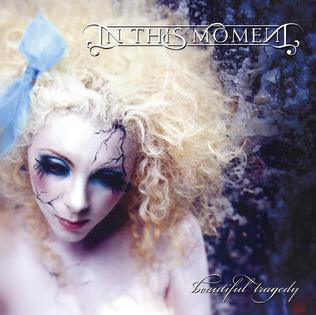 <i>Beautiful Tragedy</i> 2007 studio album by In This Moment