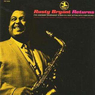 <i>Rusty Bryant Returns</i> album by Rusty Bryant