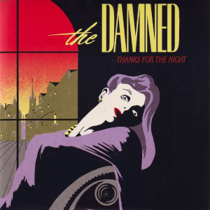 <span class="mw-page-title-main">Thanks for the Night</span> 1984 single by The Damned