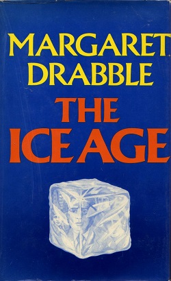 <i>The Ice Age</i> (novel) Margaret Drabble novel