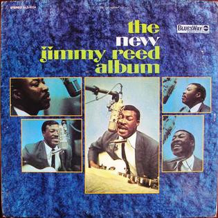 <i>The New Jimmy Reed Album</i> 1967 studio album by Jimmy Reed
