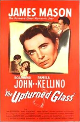 <i>The Upturned Glass</i> 1947 British film by Lawrence Huntington