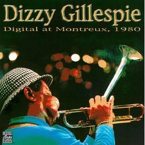 <i>Digital at Montreux, 1980</i> 1981 live album by Dizzy Gillespie