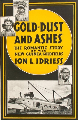 <i>Gold Dust and Ashes</i> Book by Ion Idriess