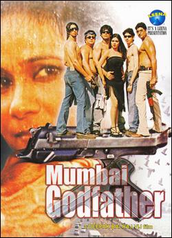 <i>Mumbai Godfather</i> 2005 Indian film