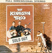 <i>Sold Out</i> (The Kingston Trio album) 1960 studio album by The Kingston Trio