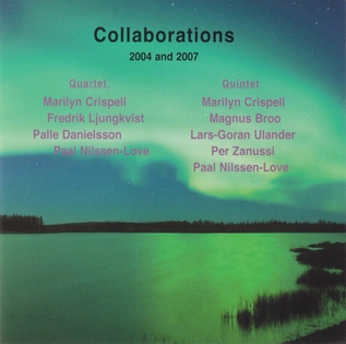 <i>Collaborations</i> (Marilyn Crispell album) 2009 live album by Marilyn Crispell