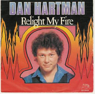 Relight My Fire 1979 single by Dan Hartman