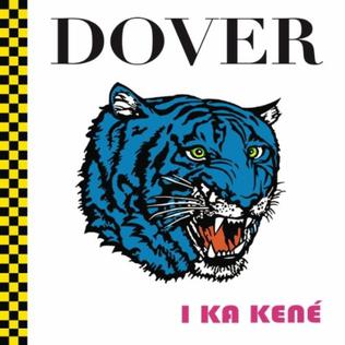 <i>I Ka Kené</i> 2010 studio album by Dover