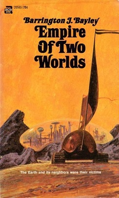 <i>Empire of Two Worlds</i> 1972 novel by Barrington J. Bayley