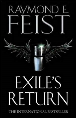 <i>Exiles Return</i> 2004 novel by Raymond E. Feist