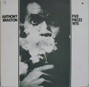 <i>Five Pieces 1975</i> 1975 studio album by Anthony Braxton