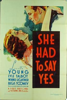 <i>She Had to Say Yes</i> 1933 film by Busby Berkeley, George Amy