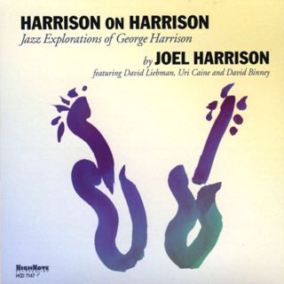 <i>Harrison on Harrison</i> 2005 studio album by Joel Harrison