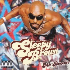 <i>Mr. Brown</i> (album) 2006 studio album by Sleepy Brown
