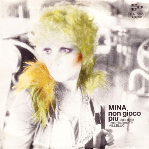 <span class="mw-page-title-main">Non gioco più</span> 1974 single by Mina