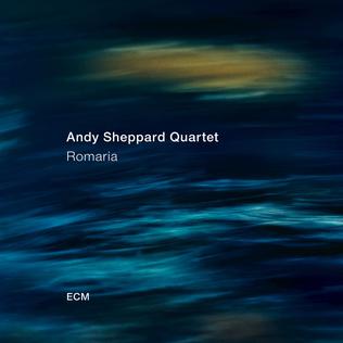 <i>Romaria</i> (album) 2018 studio album by the Andy Sheppard Quartet