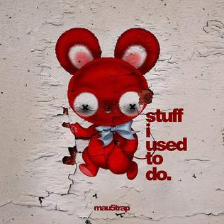 File:Stuff i used to do deadmau5.jpg