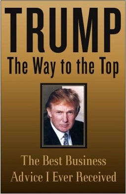 <i>The Way to the Top</i> 2004 book by Donald Trump