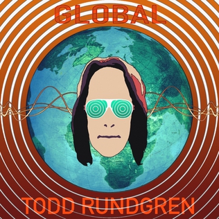 <i>Global</i> (Todd Rundgren album) 2015 studio album by Todd Rundgren