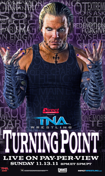 <span class="mw-page-title-main">Turning Point (2011 wrestling)</span> 2011 Total Nonstop Action Wrestling pay-per-view event