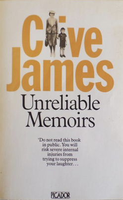 <i>Unreliable Memoirs</i> 1980 memoir by Clive James