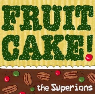 Fruitcake (song) 2010 single by The Superions