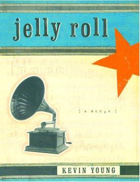 <i>Jelly Roll</i> (poetry collection) Poetry collection